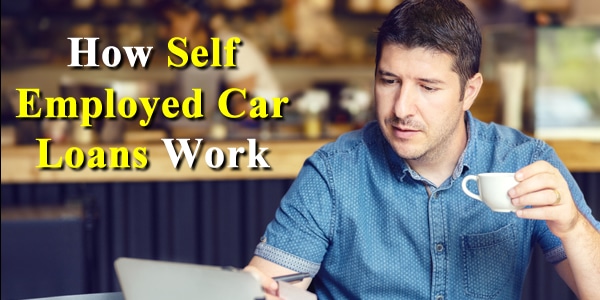 getting a car loan self employed